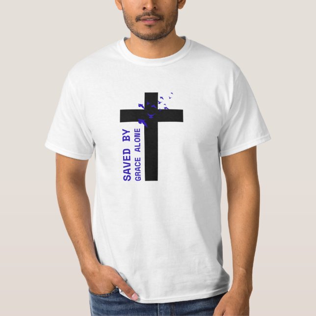 Saved by Grace Alone T-Shirt (Front)