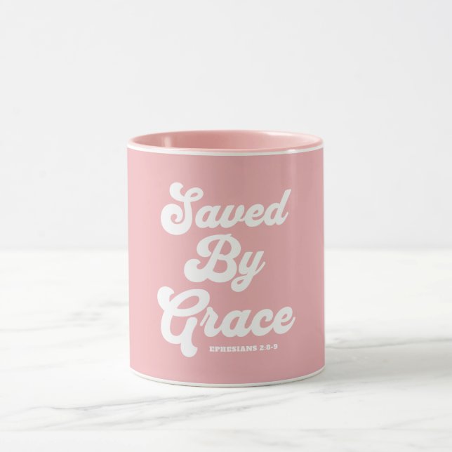 Saved By Grace Ephesians 2:8-9 Mug (Center)