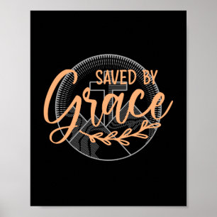 SAVED BY GRACE POSTER