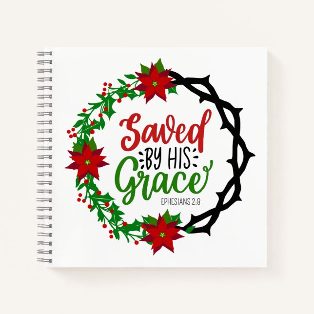 Saved by His Grace Christmas Wreath Notebook (Front)