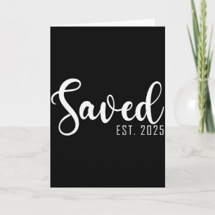 Saved Est. 2025 Christian Baptism Women Girls Card