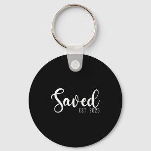 Saved Est. 2025 Christian Baptism Women Girls Key Ring