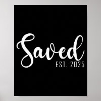 Saved Est. 2025 Christian Baptism Women Girls