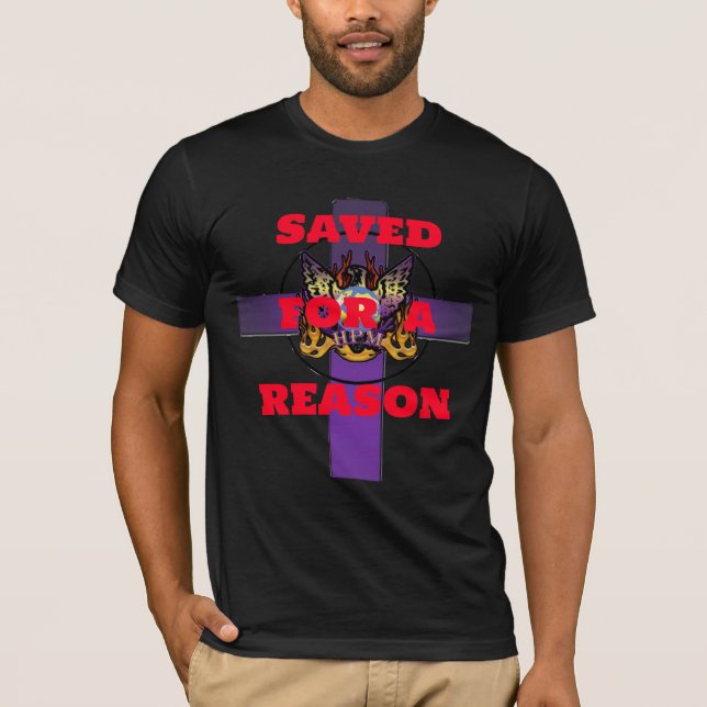 Saved For A Reason (Black) T-Shirt (Front)