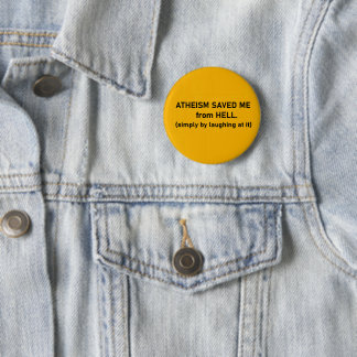 Saved laugh 6 cm round badge