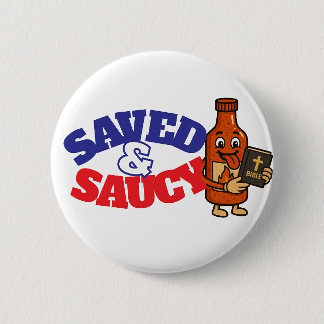 Saved & Saucy Button (Front)