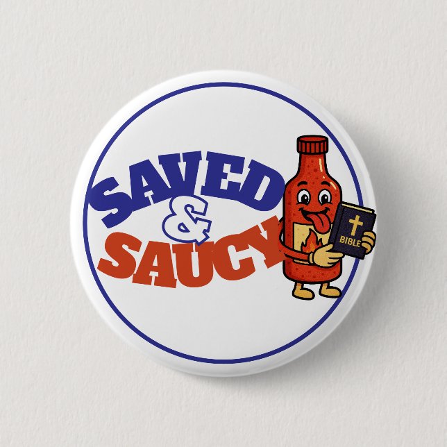 Saved & Saucy Button (Front)