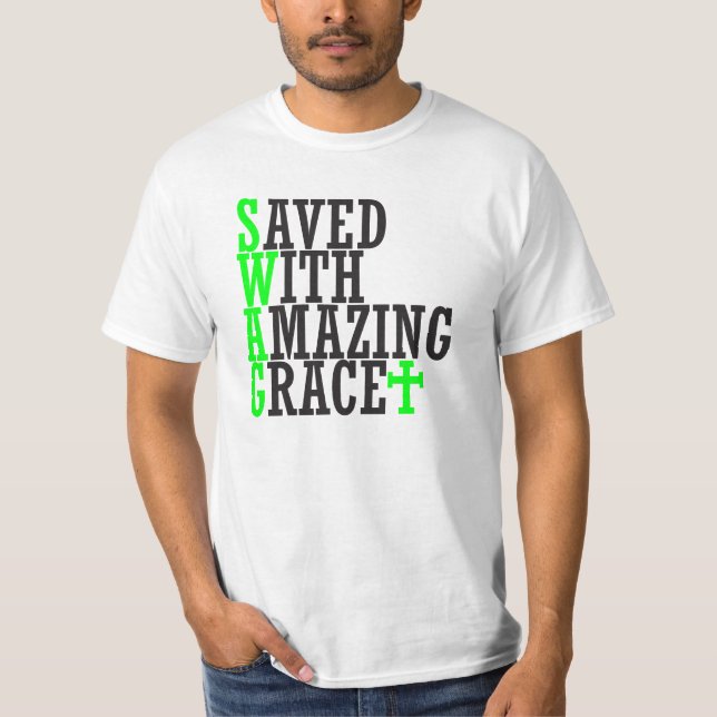 Saved With Amazing Grace SWAG Christian Tee (Front)