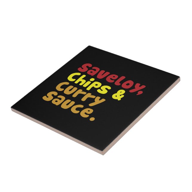 Saveloy, Chips & Curry Sauce. Ceramic Tile (Side)