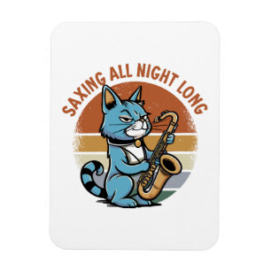 Saving All Night Long - For Saxophone players Magnet