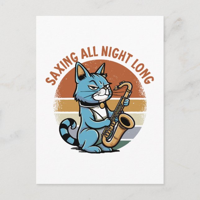 Saving All Night Long - For Saxophone players Postcard (Front)