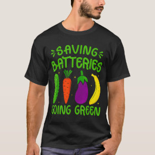 Saving Batteries Going Green Funny Inappropriate H T-Shirt