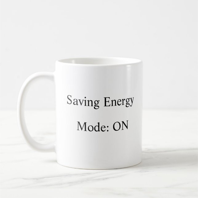 Saving Energy Mode ON Coffee Mug (Left)