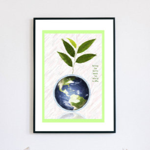 Saving the Earth - Green Border Poster