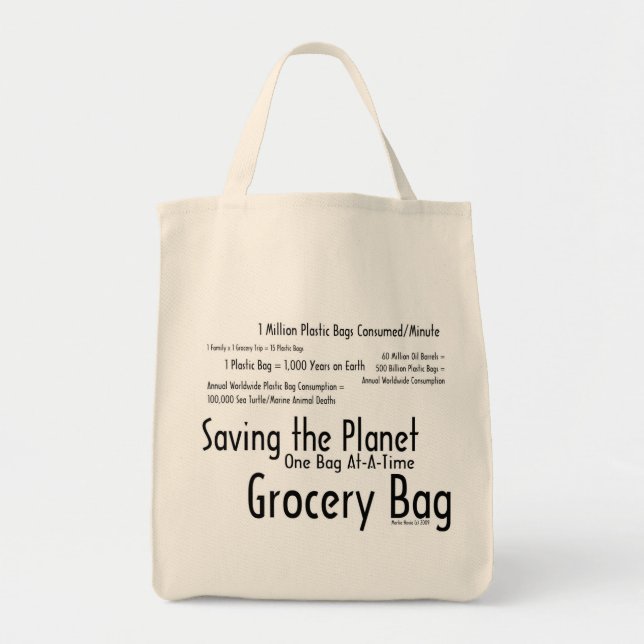 Saving the Planet One Bag At-A-Time Grocery Bag 1 (Front)