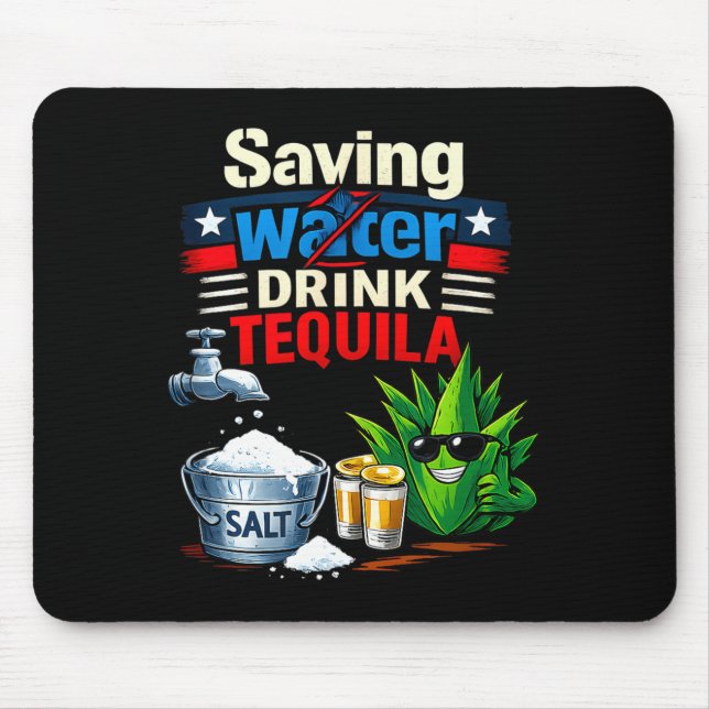 Saving water drink party crew joke  mouse pad (Front)