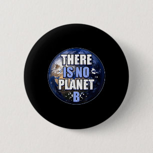 Saving World Environmental Protection Only No Othe 6 Cm Round Badge