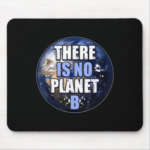 Saving World Environmental Protection Only No Othe Mouse Pad