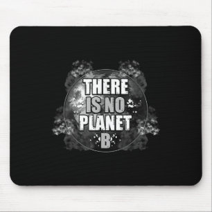 Saving World Environmental Protection Only No Othe Mouse Pad