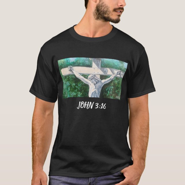 Savior Christian  John 3:16., Easter-Baptism  T T-Shirt (Front)