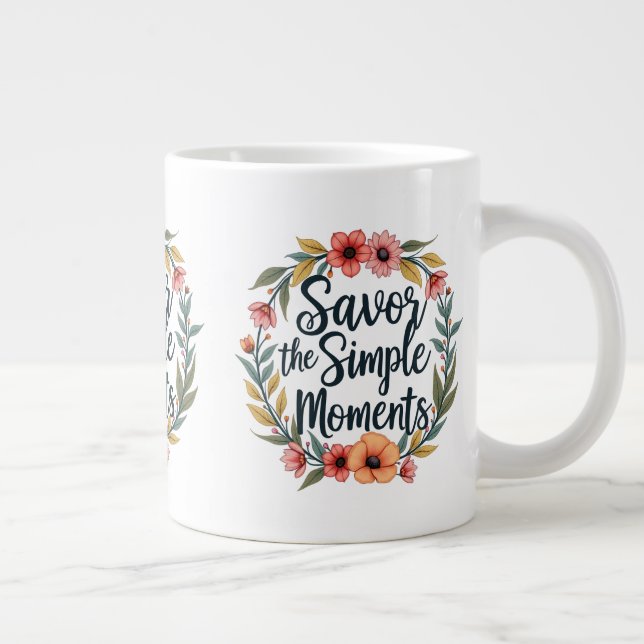 Savour the Simple Moments Boho Floral Quote Large Coffee Mug (Right)