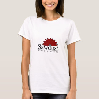 Sawdust Series Apparel T-Shirt