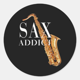 Saxaphone lovers jazz addicts Tee shirt Classic Round Sticker