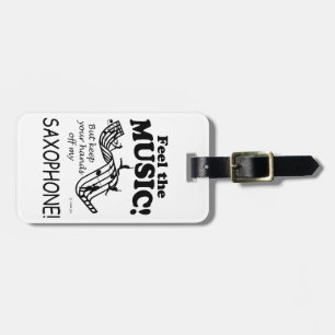 Saxophone Feel The Music Luggage Tag