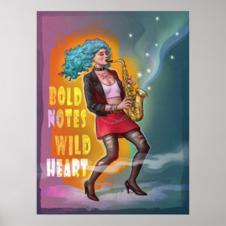 Saxophone Girl – Bold Notes, Wild Heart Poster