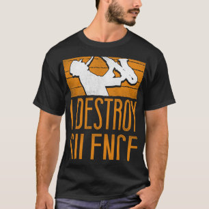 Saxophone I Destroy Silence T-Shirt