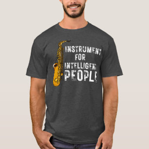 Saxophone instrument for intelligent people1 T-Shirt