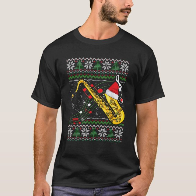 Saxophone Music Lover Xmas Ugly Saxophone Christma T-Shirt (Front)