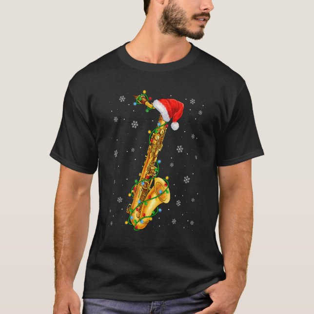 Saxophone Music   Xmas Lights   Santa Hat Christma T-Shirt (Front)