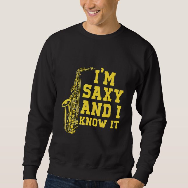 Saxophone Musician Musical Instrument Jazz Band Sa Sweatshirt (Front)
