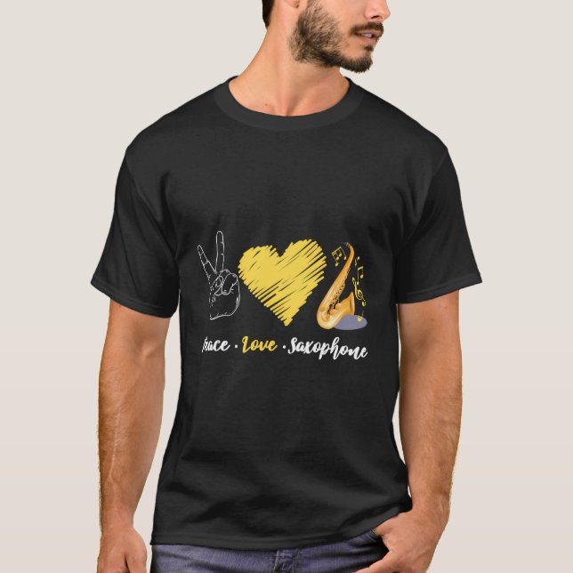 Saxophone Peace Love Saxophone T-Shirt (Front)