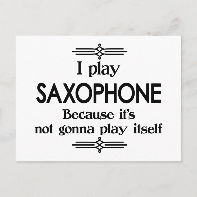 Saxophone - Play Itself Funny Deco Music Postcard (Front)