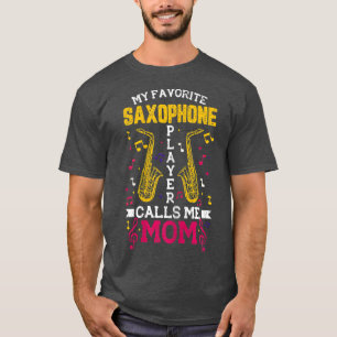 Saxophone Player Mum Funny Jazz Music Musician Gra T-Shirt