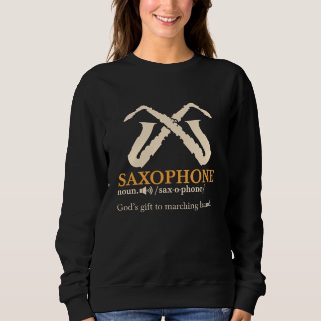Saxophone - Saxophone Definition Sweatshirt (Front)