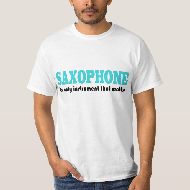 Saxophone Slogan With Music Attitude T-Shirt (Front)