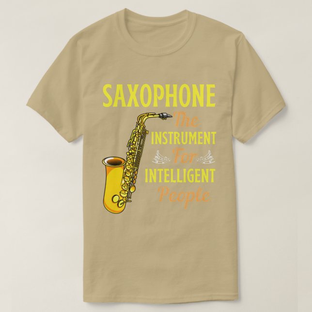 Saxophone The Instrument For Intelligent People Sa T-Shirt (Design Front)