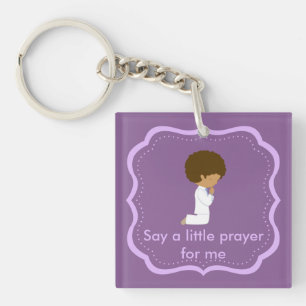 Say a little prayer for me & Bless us all Key Ring