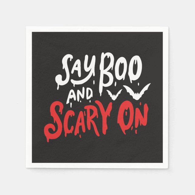 Say Boo and Scary On | Funny Halloween Party Napkin (Front)
