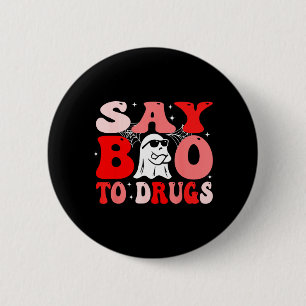 Say Boo to Drugs Funny Halloween Red Ribbon Week 6 Cm Round Badge