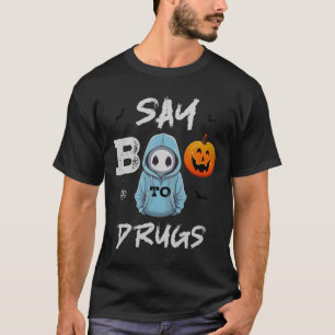 Say Boo To Drugs Funny Halloween Red Ribbon Week A T-Shirt