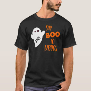 Say Boo To Drugs Funny Halloween Red Ribbon Week A T-Shirt