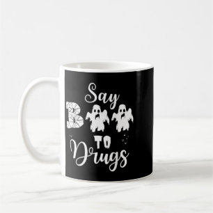Say Boo To Drugs Funny Red Ribbon Week Awareness Coffee Mug