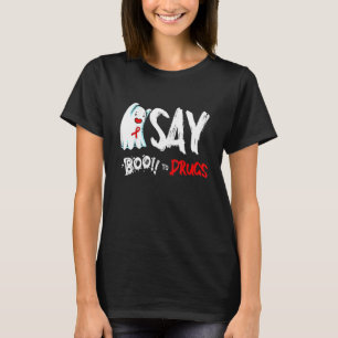 Say Boo To Drugs National Red Ribbon Week Awarenes T-Shirt