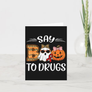 Say Boo To Drugs Red Ribbon Week Awareness Funny H Card