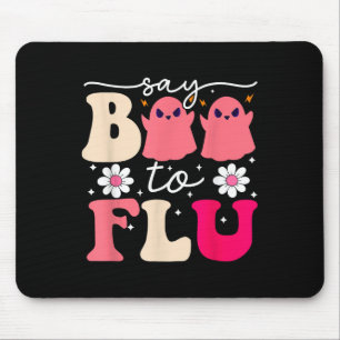 Say Boo To The Flu Funny Halloween Cute Ghost Nurs Mouse Pad