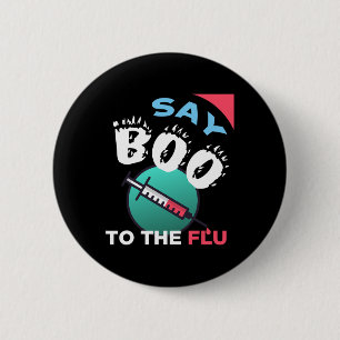Say Boo To The Flu - Halloween 6 Cm Round Badge